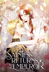 The Saintess Returns To The Emperor